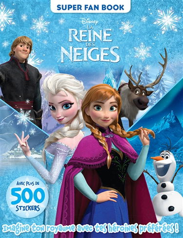 La reine des neiges : super fan book