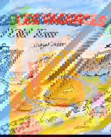 Les vacances d'Old Tom