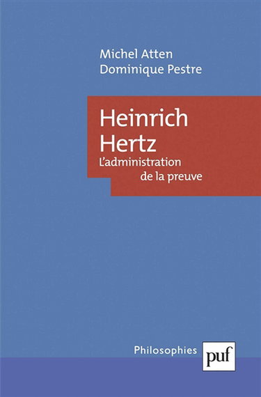 Heinrich Hertz : l'administration de la preuve