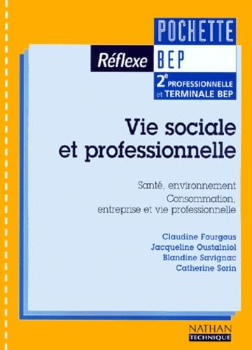 Vie sociale et professionnelle (pochette réflexe), BEP, élève, 2000