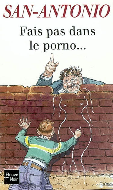 Fais pas dans le porno... : une oeuvre exceptionnelle et néanmoins bon marché