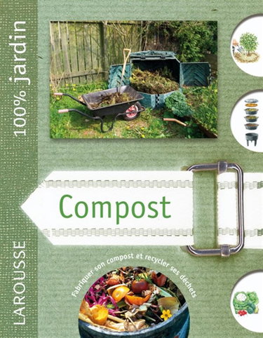 Couverture de Compost : le guide indispensable pour faire son compost de jardin et ses composants de semis et de rempotage