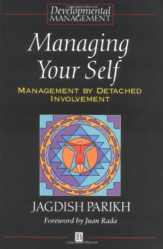 Couverture de Managing Yourself: Management by Detached Involvement