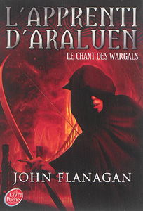 L'apprenti d'Araluen. Vol. 2. Le chant des Wargals