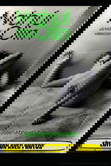 NAHUI OLIN: Métapostmoderniste, révolutionnaire, femme de lettres et artiste.