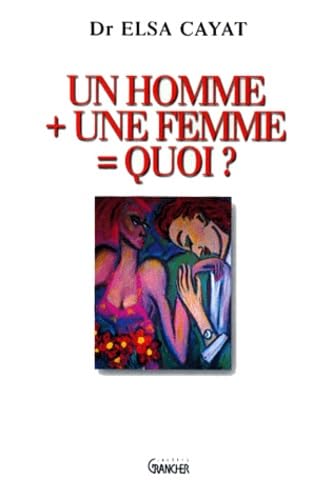 Un homme une femme = quoi ?