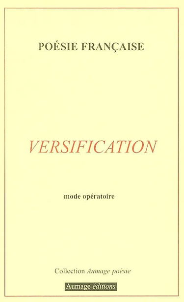 Poésie française : versification : mode opératoire