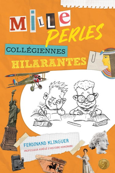 Couverture de MILLE PERLES COLLEGIENNES HILARANTES