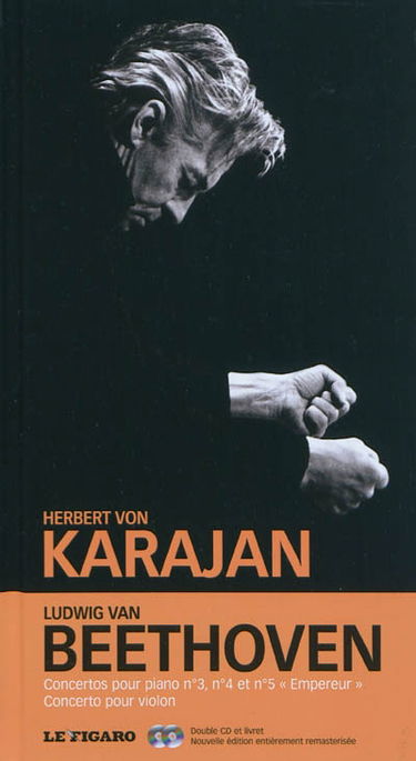 Ludwig van Beethoven, Concertos pour piano n°3, n°4 et n°5 Empereur ; Concerto pour violon