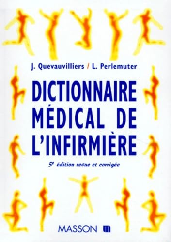 Dictionnaire médical de l'infirmière