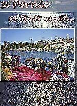 SI PORNIC M'ETAIT CONTE