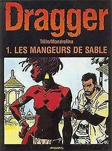 DRAGGER T1 . LES MANGEURS DE SABLE