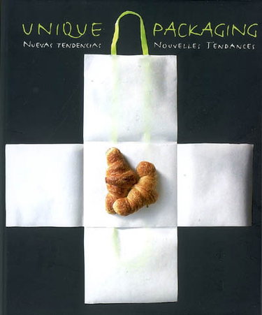 Couverture de Unique packaging : nuevas tendencias = nouvelles tendances