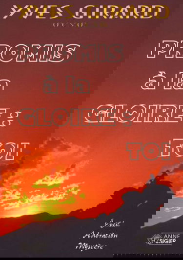 Promis à la gloire : toi.