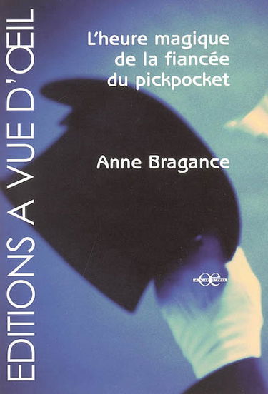 L'heure magique de la fiancée du pickpocket
