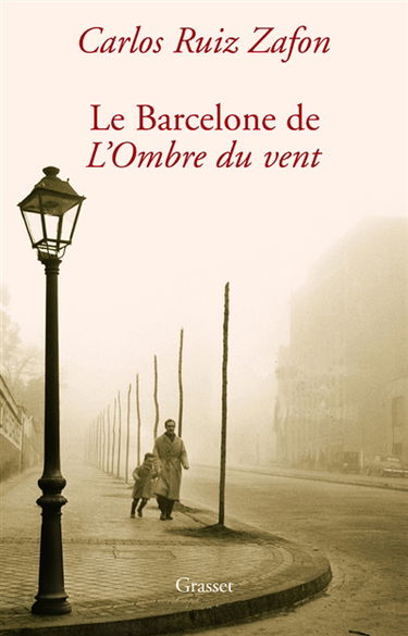 Promenades dans la Barcelone de L'ombre du vent : guide
