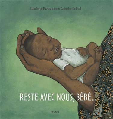 Couverture de Reste avec nous, bébé...