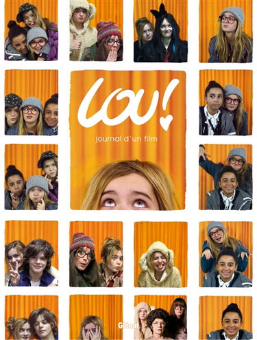 Lou ! : journal d'un film