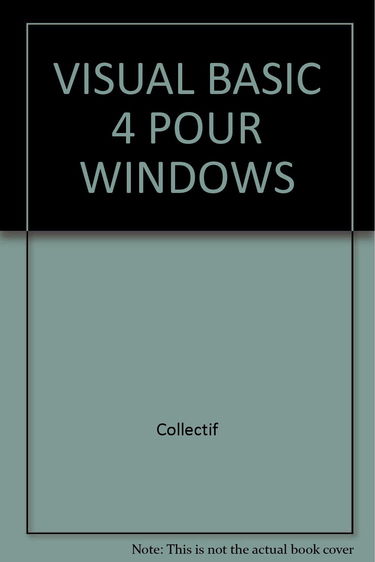 VISUAL BASIC 4 POUR WINDOWS