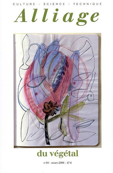 Alliage, n° 64. Du végétal