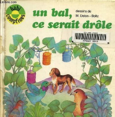 Couverture de Un Bal, ce serait drôle (Babi-comptines)