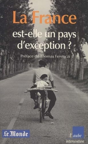 La France est-elle un pays d'exception ?