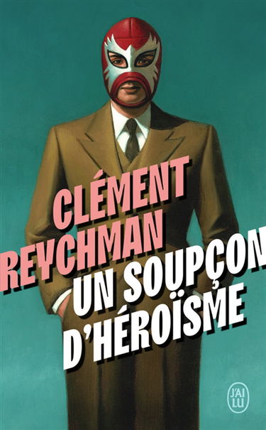 Un soupçon d'héroïsme