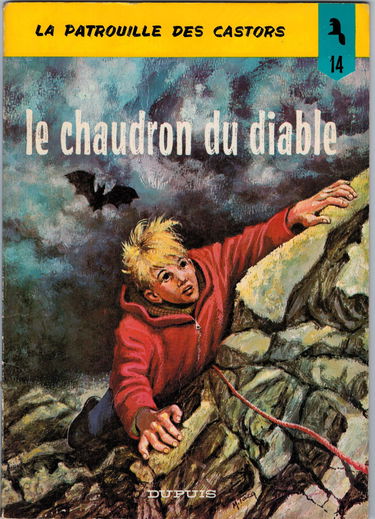 La Patrouille des castors. Vol. 14. Le Chaudron du diable