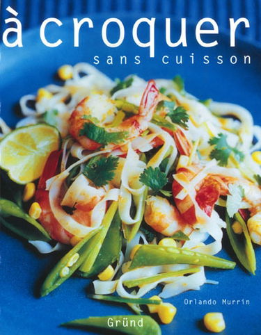 A croquer sans cuisson