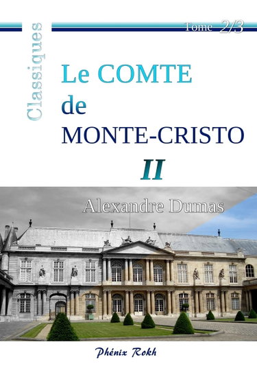 Couverture de Le Comte de Monte-Cristo - II: Intégrale en trois volumes, 2/3