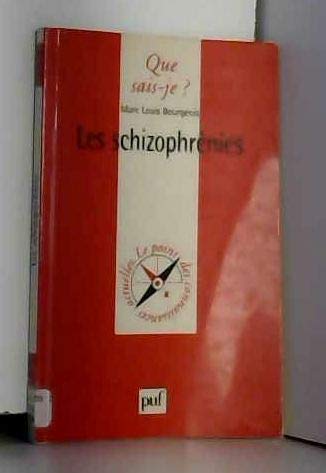 Les schizophrénies
