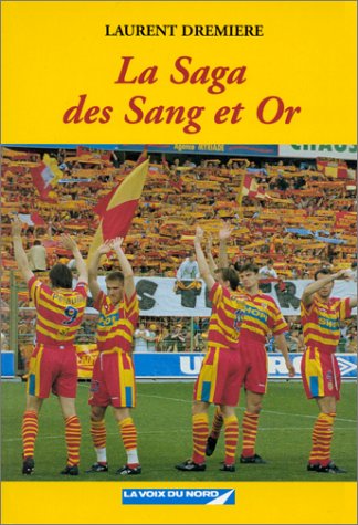La saga des Sang et or
