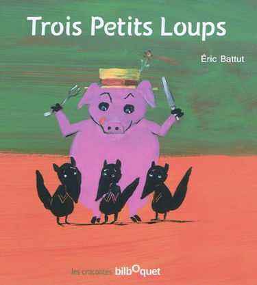 Trois petits loups