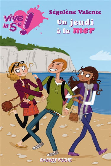 Vive la 5e !. Vol. 1. Un jeudi à la mer