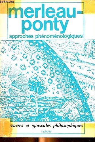 Approches Phenomologiques. Chois De Textes