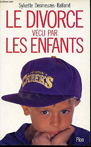 Le Divorce vécu par les enfants