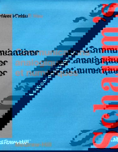 Communications analogiques et numériques : cours et problèmes