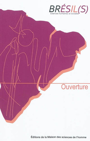 Brésil(s) : sciences humaines et sociales. Ouverture