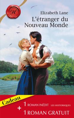 L'étranger du Nouveau Monde. Le baiser de l'aube