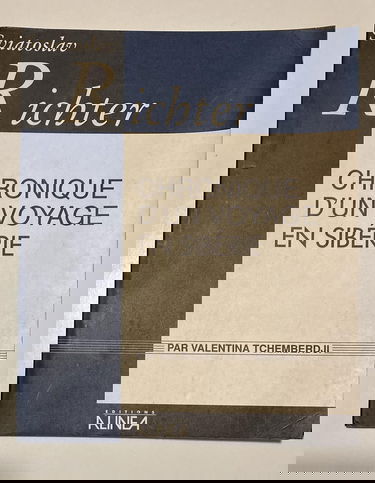 Sviatoslav Richter : chronique d'un voyage en Sibérie