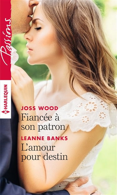 Fiancée à son patron. L'amour pour destin