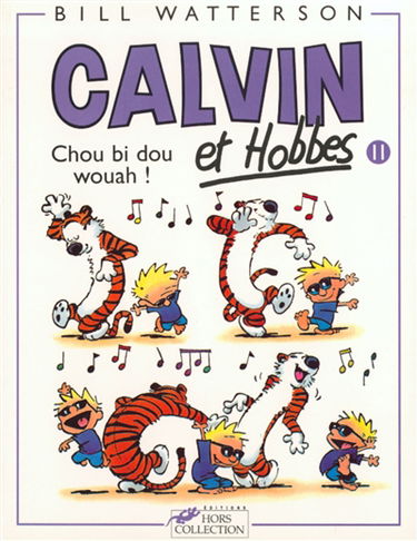 Calvin et Hobbes. Vol. 11. Chou bi dou wouah !