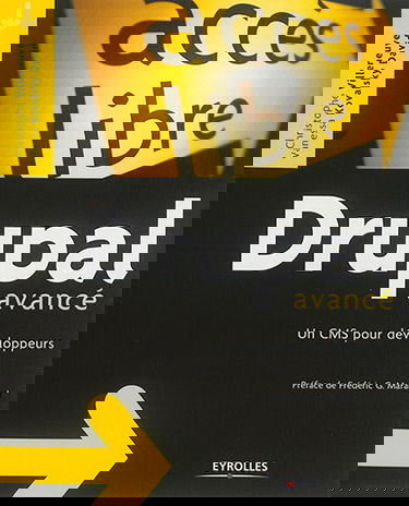 Drupal avancé : un CMS pour développeurs