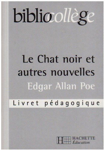 Le chat noir et autres nouvelles: Livret pédagogique
