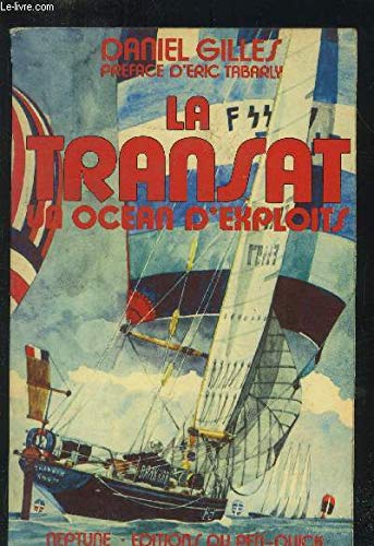 Couverture de La Transat, un océan d'exploits.