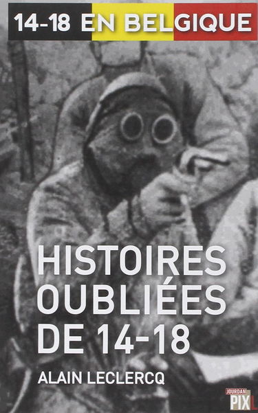 Histoires oubliées de 14-18