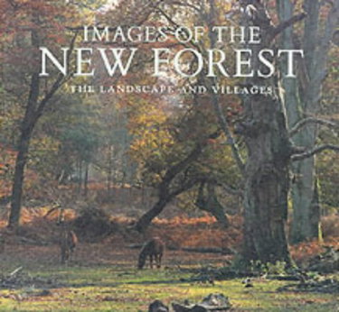 Couverture de Images of The New Forest: The Landscape and Villages par UNKNOWN