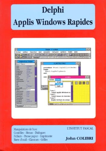 Delphi Tome 1: Applis Windows rapides