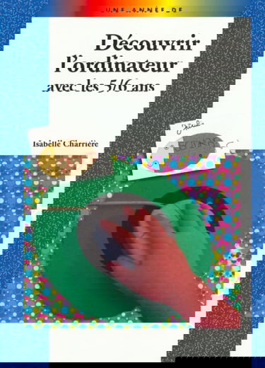 Découvrir l'ordinateur avec les 5-6 ans