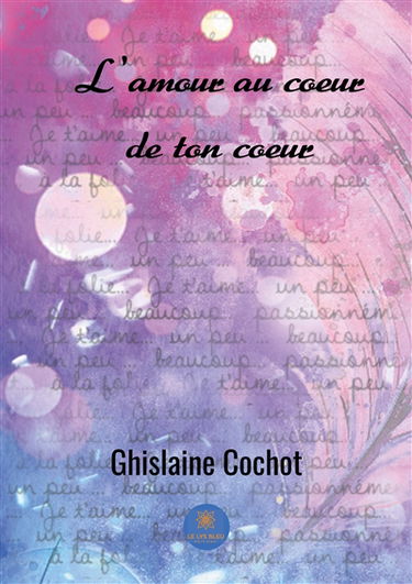 L'amour au coeur de ton coeur